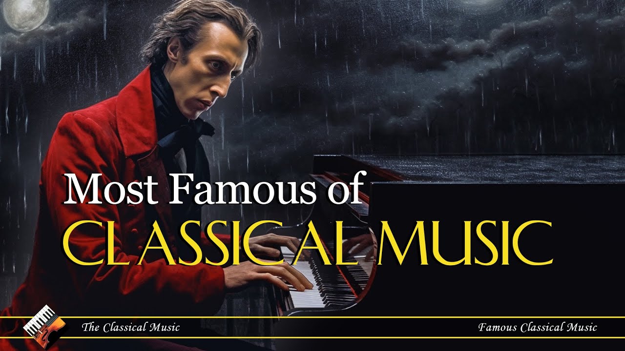 ⁣Most Famous Of Classical Music | Chopin | Beethoven | Mozart | Bach