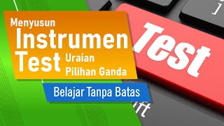 MENYUSUN INSTRUMEN TES URAIAN DAN PILIHAN GANDA