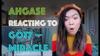AHGASE REACTS TO GOT7 - MIRACLE