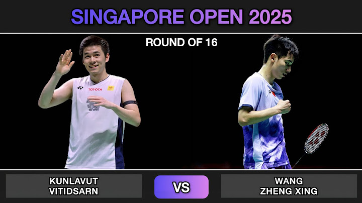 Kunlavut Vitidsarn vs Wang Zheng Xing | Badminton Singapore Open 2025