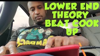 Lower End Theory Beat Cook up