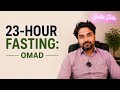 OMAD Diet Explained in Telugu | 23 Hour Fasting Benefits &amp; Risks| Dr Kalyan Peddada #omad #health 