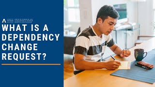 What is a Dependency Change Request?