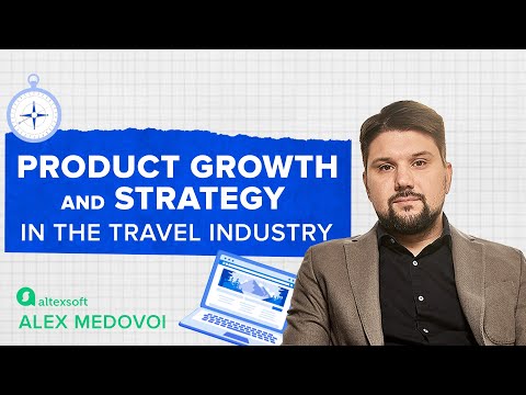 Product Growth And Strategy In The Travel Industry