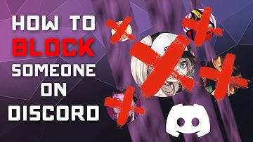 How to #Block Someone on #Discord - Stop Trolls in their Tracks
