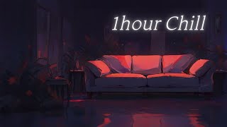 [1hour Chill Music] lounge, work, hiphop, chill out, cafe, study, night, lofi