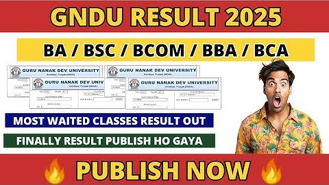 Gndu Result 2025 Publish Now 🔥 BA / BSC / BCOM / BBA / BCA ✍️ Result News Today | Latest Update
