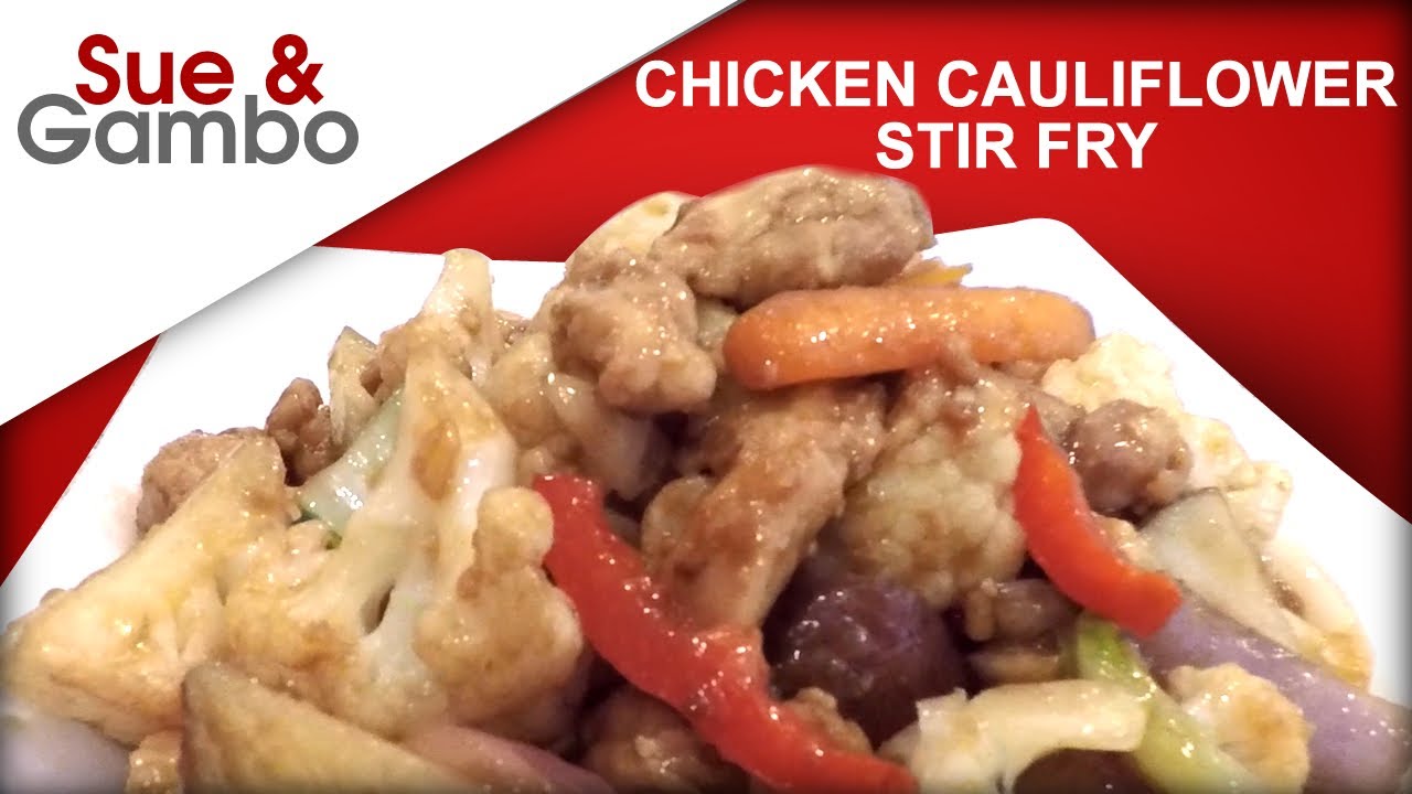 Chicken Cauliflower Stir Fry YouTube