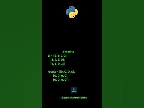 Python Program to multiply two matrices using nested loops - YouTube