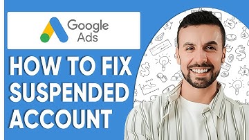 How To Fix Google Ads Suspended Account -2025