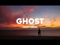 Justin Bieber - Ghost (Lyrics)