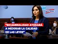 🔴🔵Patricia Juárez: Bicameralidad ayudará a mejorar la calidad de las leyes