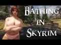 Skyrim Mods - Bathing in Skyrim