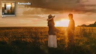 Remundo - Dr Love [Official Audio]