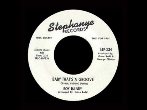 Roy Handy - Baby That's A Groove