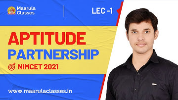 APTITUDE | PARTNERSHIP | L-01 | TARGET NIMCET 2021