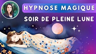 Hypnose SOMMEIL SEREIN pour les nuits de pleine lune : Dormez apaisé