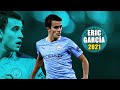 Eric García 2021 ● Amazing Defensive Skills | HD