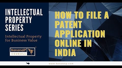 How To File a Patent Application Online In India?