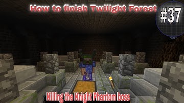 Hoe maak je Twilight Forest af | Killing the Knight Phantom | MC Eternal | Lets Play/Tutorial afl...
