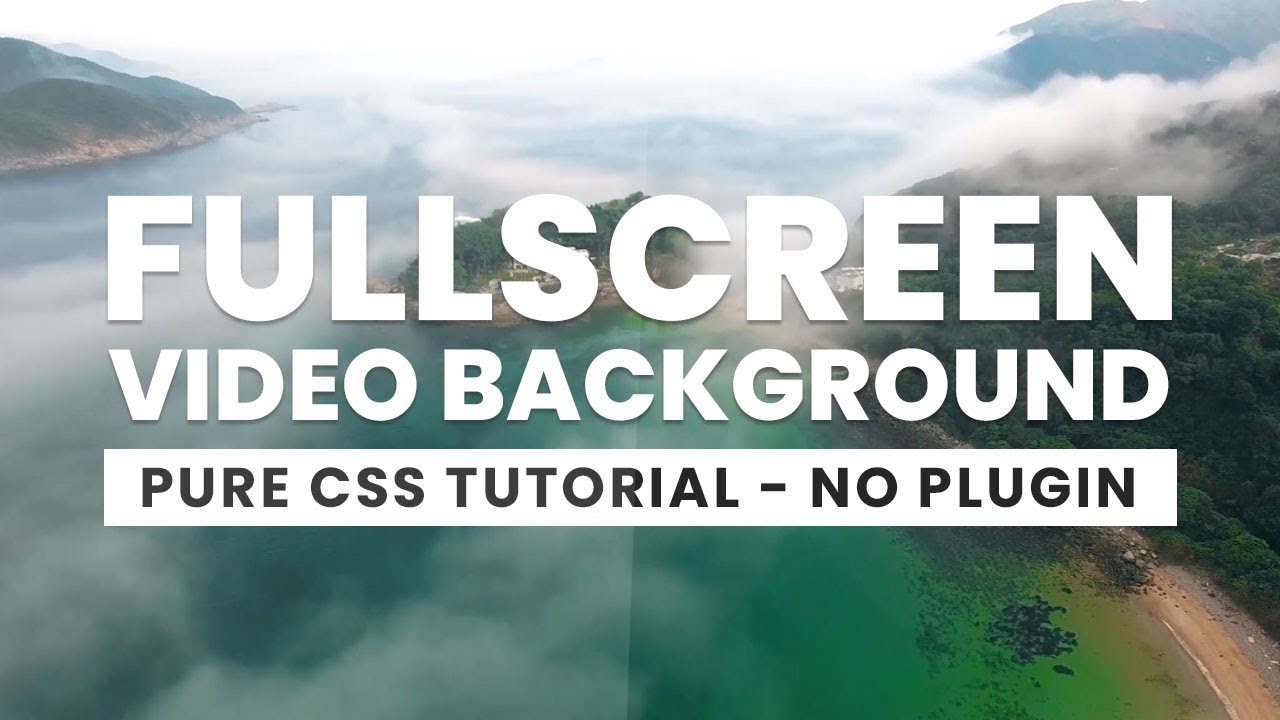 How to Create a full screen video background using HTML CSS