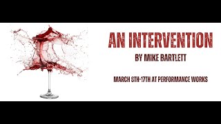 An Intervention - Before the Curtain Goes Up