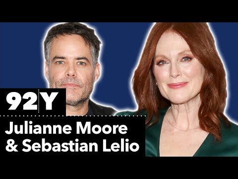 Gloria Bell - Conversation with Julianne Moore and Sebastián Lelio: Reel Pieces with Annette Insdorf