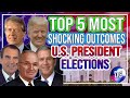 TOP 5 Most Shocking Outcomes of US President Elections