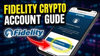 How to register with Fidelity Crypto account - Detailed Guide