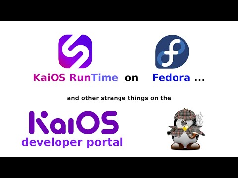 KaiOS RunTime on Fedora (and other strange things on the official developer portal)