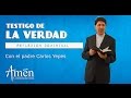 Padre Carlos Yepes | Testigo de la verdad