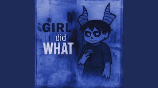 GIRL DID WHAT - ULTRA SLOWED