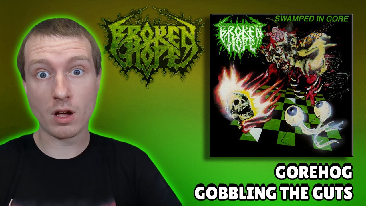 Broken Hope - Gorehog и Gobbling The Guts | РЕАКЦИЯ
