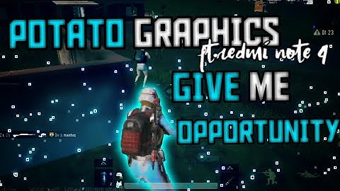 POTATO GRAPHICS IS ENOUGH FOR ME||REDMI NOTE 4||SAMSUNG A3,A5,A6,A7,J2,J5,J7,S5,S6,S7,59,A10,A20,A30