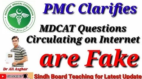 PMC Clarifies MDCAT Questions Circulating on internet are "Fake"