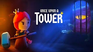 Once Upon A Tower Gameplay (Android/iOS)