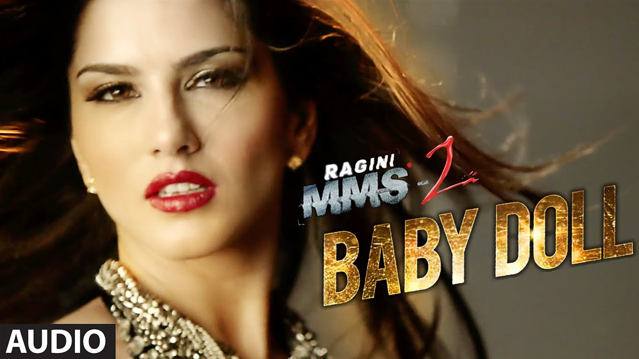 Baby Doll Ragini MMS 2 Full Song Audio  Sunny Leone