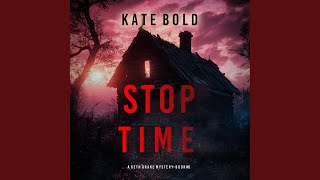 Chapter 47 - Stop Time (A Beth Drake Fbi Suspense Thriller—Book Six)