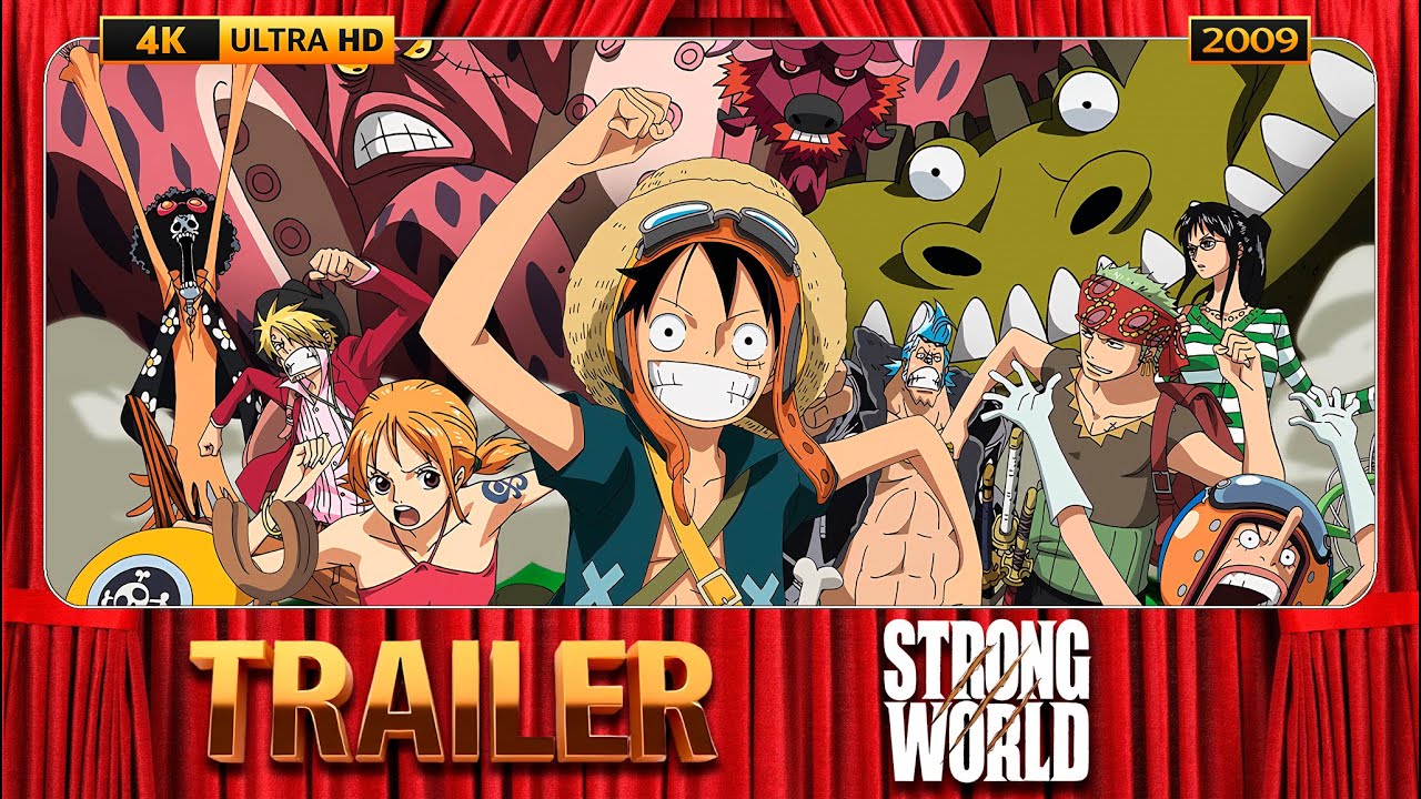 One Piece: Strong World (2009) English Dubbed Trailer [4K-UHD