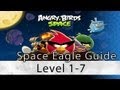 Angry Birds Space Level 1 7 100 Space Eagle Walkthrough 