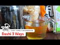 How To Make Dashi 3 Ways (Recipe) だしの作り方３種類（レシピ）