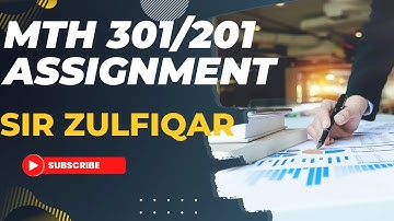 MTH 201 assignment 2 solution 2023 sir zulfiqar| MTH 301 assignment 2 solution 2023 sir zulfiqar