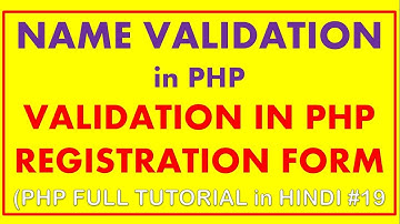 #phptutorial19 | name validation in php | validation of name in php in hindi |  preg_match in php