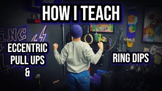 ⚡️How I Teach Eccentric Pull Ups & Ring Dips⚡️