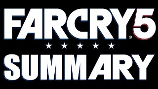 Far Cry 5 Summary
