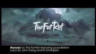 TheFatRat - Monody (Lyrics) feat. Laura Brehm. Original Version.