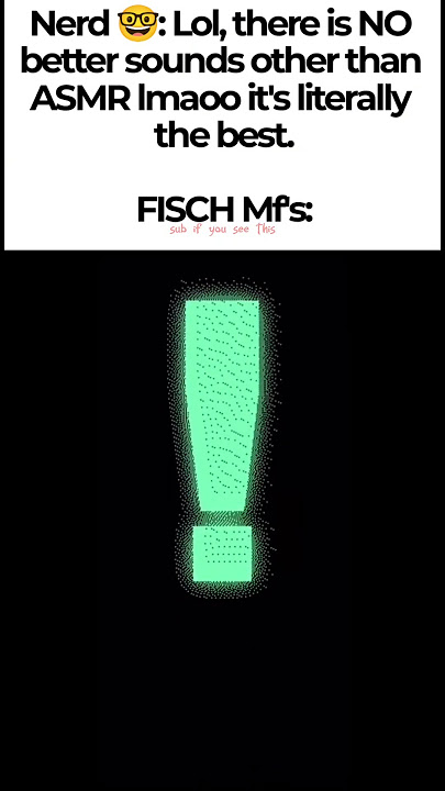 'ASMR Is The BEST Sound To Exist' - 🤓 #fisch #robloxfisch