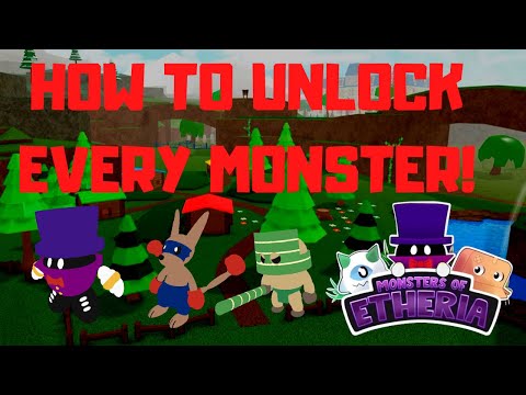 How To Unlock Every Monster In Monsters Of Etheria New Map Update Youtube - roblox monsters of etheria how to get wanderwood remaster