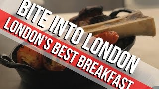 Hawksmoor: London’s Best Breakfast – Bite Into London