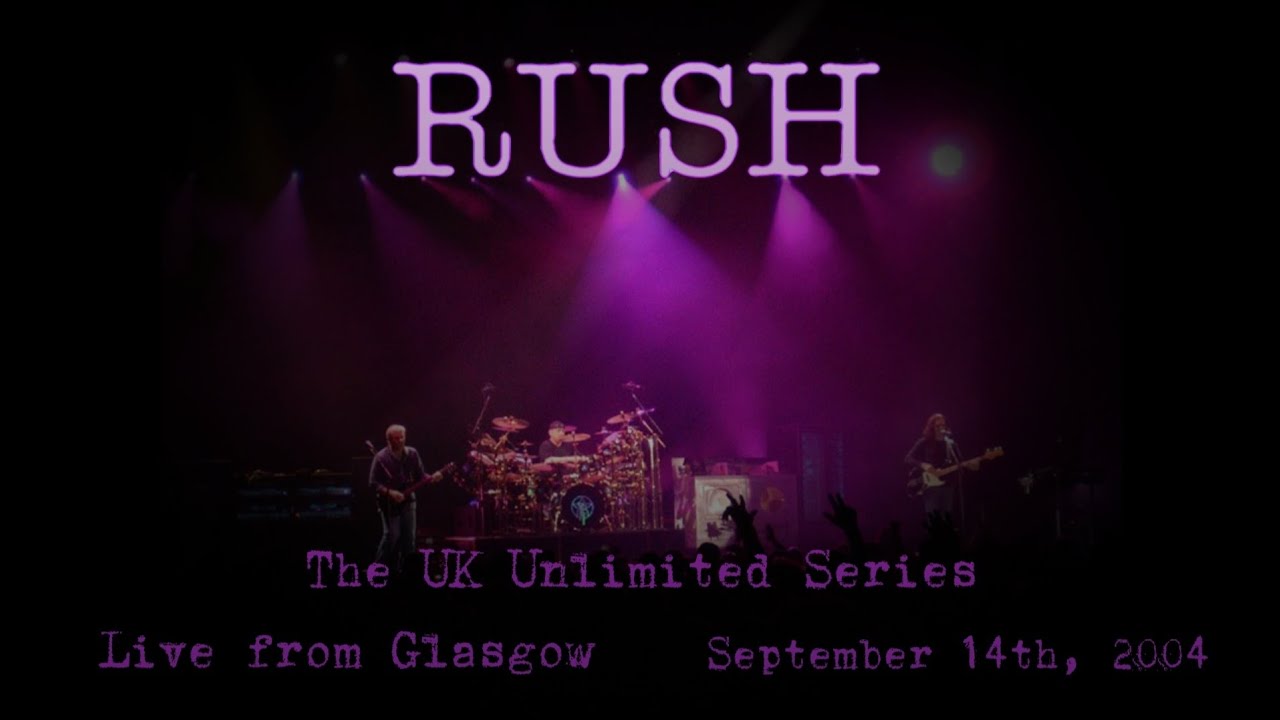Rush - Sept. 14th, 2004 - Live from Glasgow 